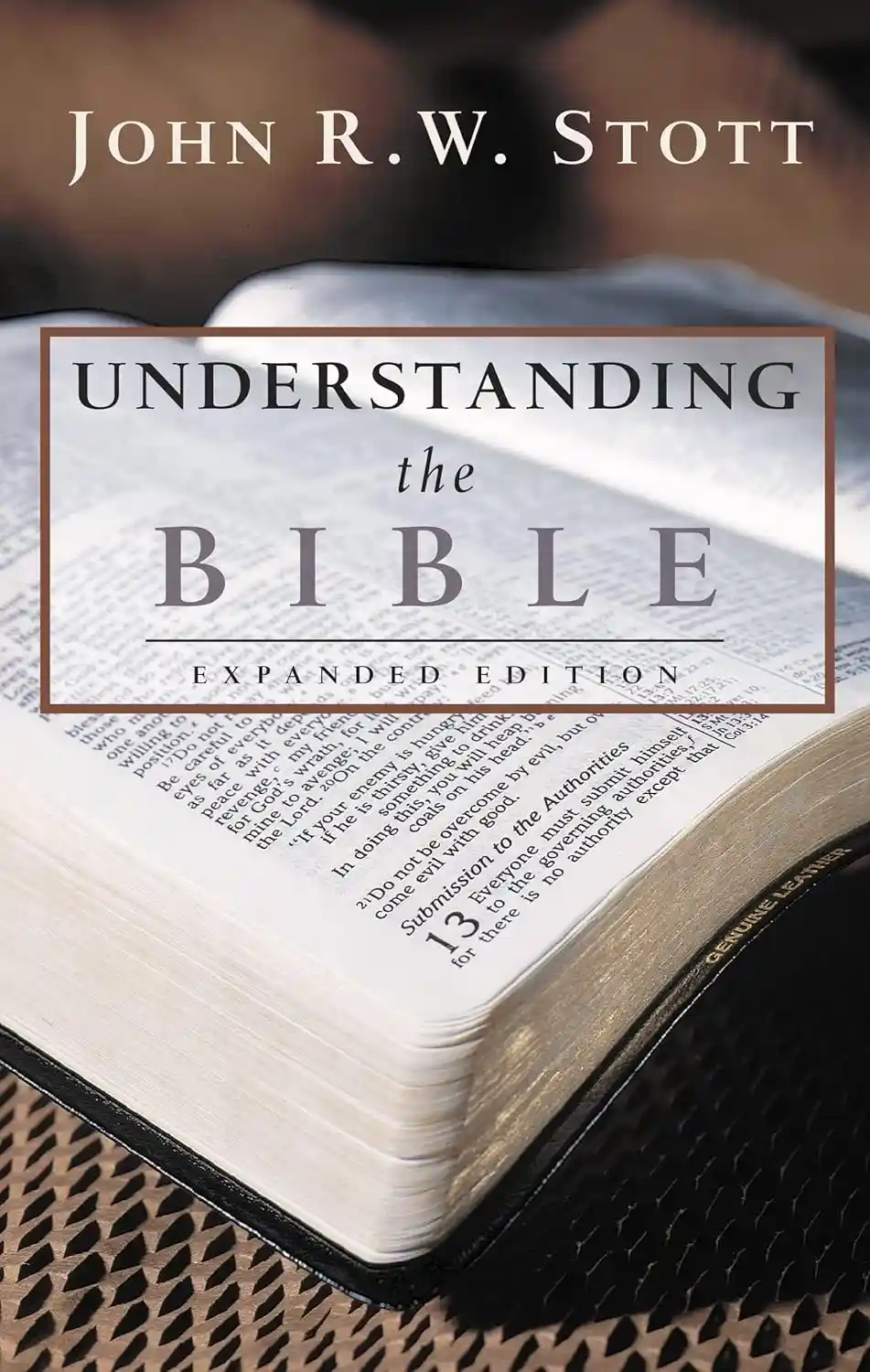 Understanding the Bible - By John Stott