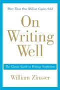 On Writing Well - By William Zinsser